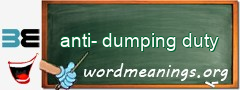 WordMeaning blackboard for anti-dumping duty